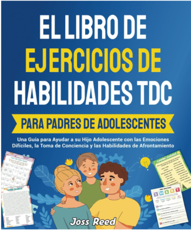 El Libro de Ejercicios de Habilidades TDC para Padres de Adolescentes".